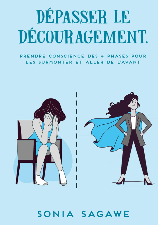 Kniha DEPASSER DECOURAGEMENT SAGAWE SONIA