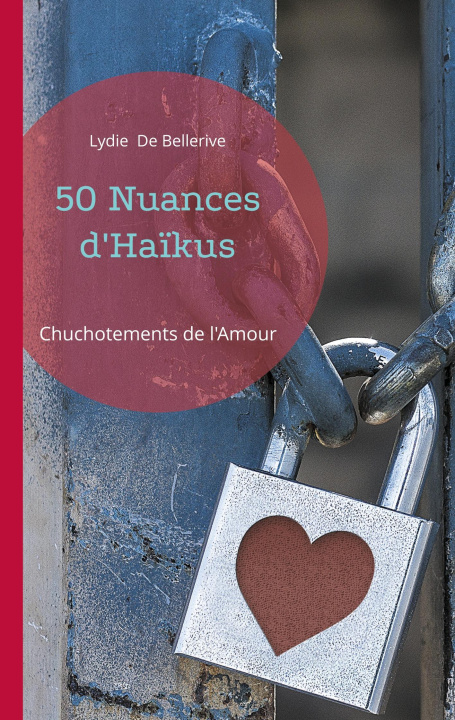 Knjiga 50 NUANCES D HAIKUS DE BELLERIVE LYDIE