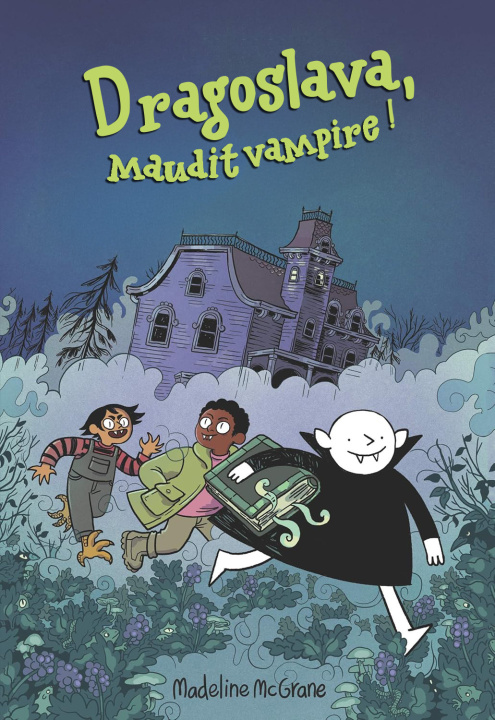Kniha Dragoslava, maudit vampire ! 