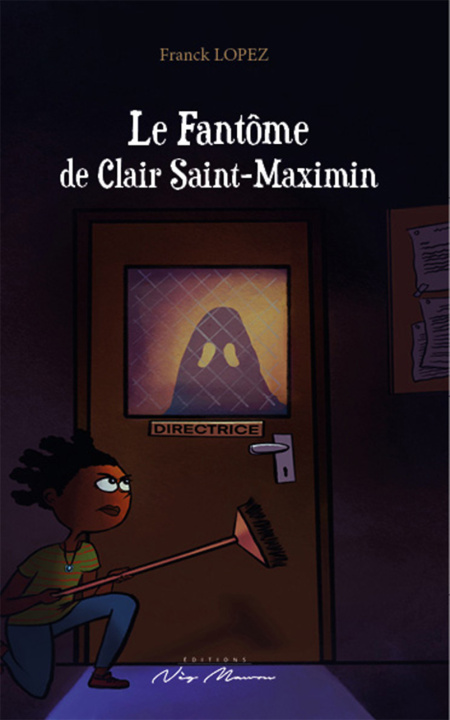 Kniha Le fantôme de Clair-Saint-Maximin LOPEZ
