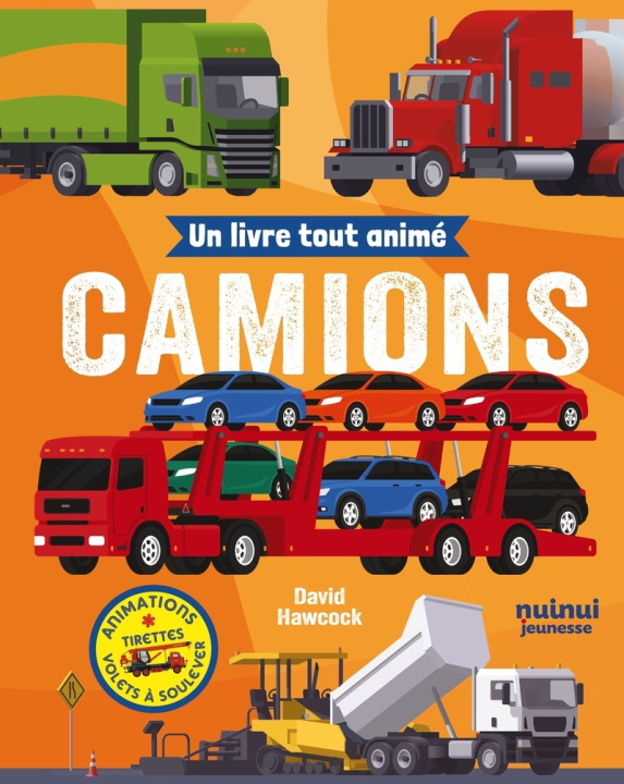 Knjiga Un livre tout animé - Camions David Hawcock