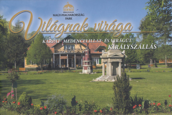 Kniha Világnak virága Németh Anikó
