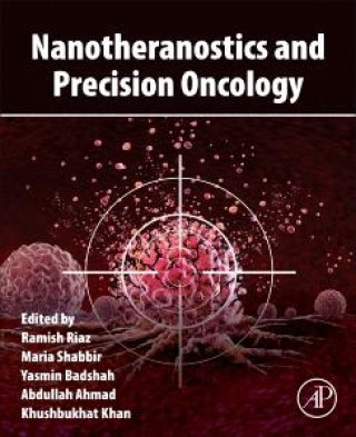 Kniha Nanotheranostics and Precision Oncology Ramish Riaz