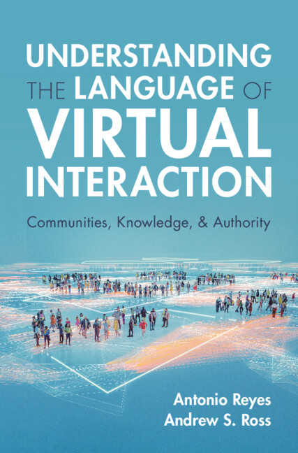 Kniha Understanding the Language of Virtual Interaction Antonio Reyes