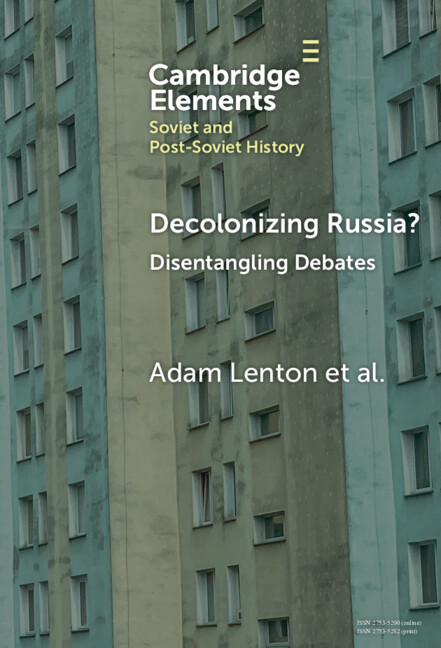 Kniha Decolonizing Russia? Adam Lenton