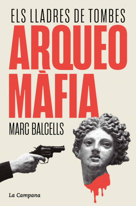Knjiga ArqueoMàfia MARC BALCELLS