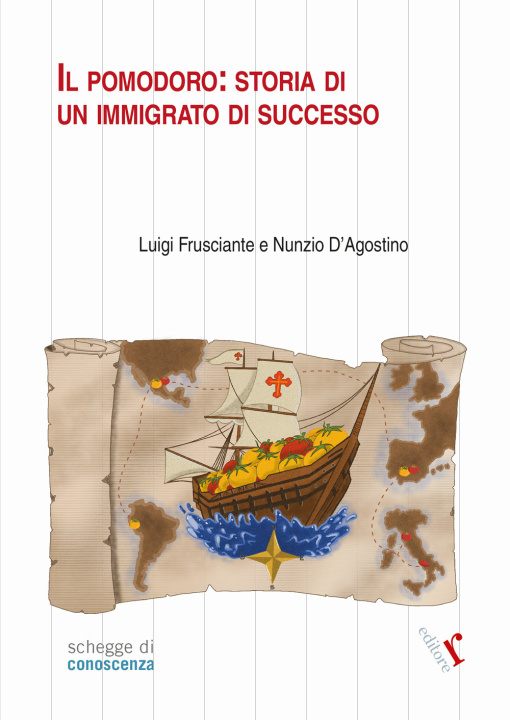 Libro pomodoro: storia di un immigrato di successo Luigi Frusciante