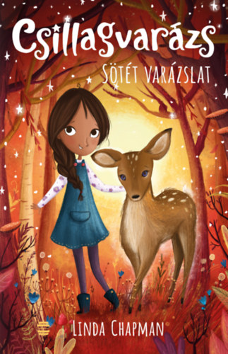 Kniha Csillagvarázs 4. - Sötét varázslat Linda Chapman