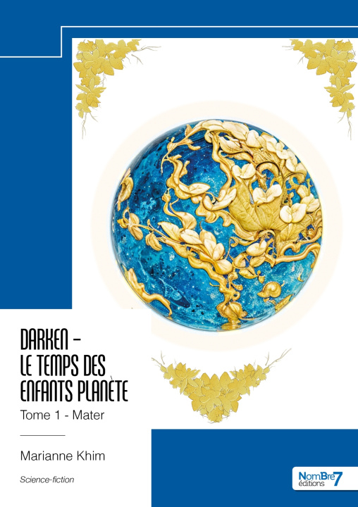 Kniha Darken - Le Temps des Enfants Planète - Tome 1 Marianne Khim