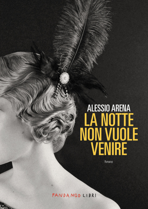 Kniha notte non vuole venire Alessio Arena