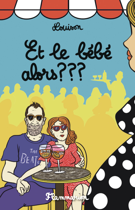 Kniha Et le bébé alors ? ? ? Louison