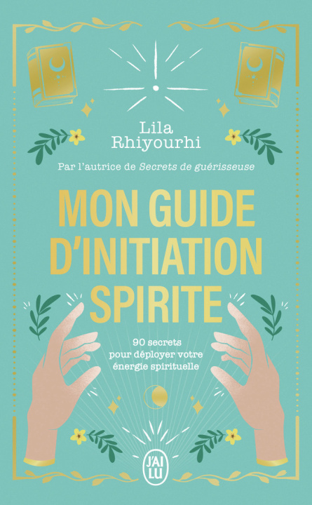 Книга Mon guide d'initiation spirite Rhiyourhi