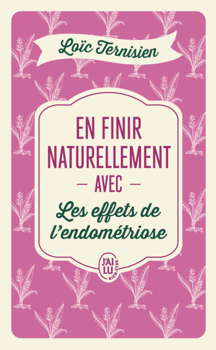 Libro En finir naturellement avec les effets de l'endométriose Ternisien