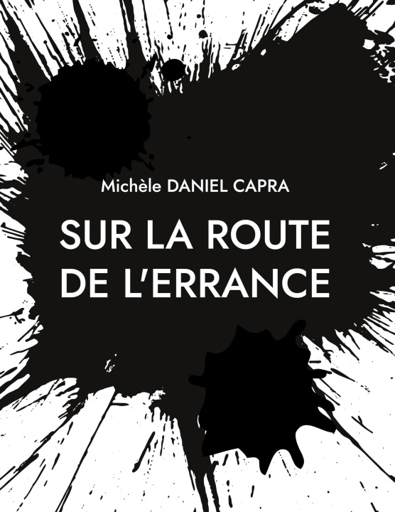 Kniha SUR ROUTE DE ERRANCE DANIEL CAPRA MICHELE
