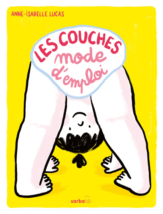 Kniha Les couches, mode d'emploi Lucas