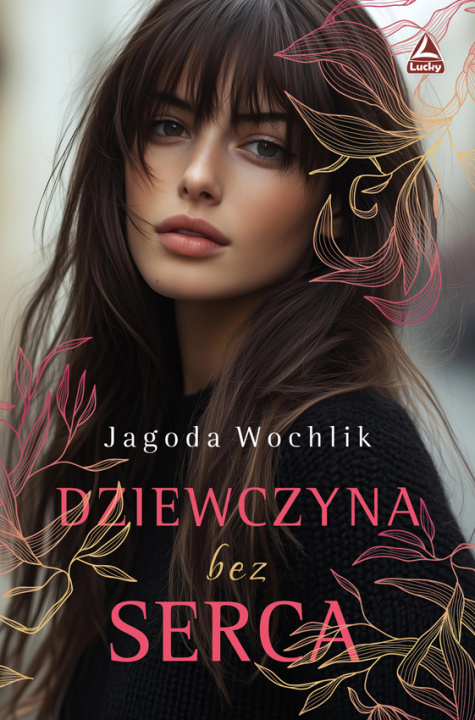 Kniha Dziewczyna bez serca Jagoda Wochlik