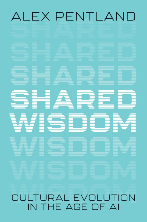 Книга Shared Wisdom PENTLAND ALEX
