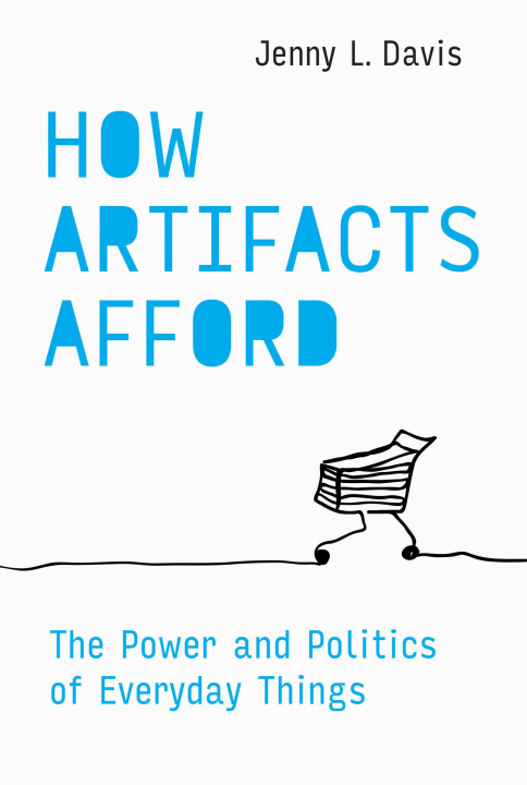 Kniha How Artifacts Afford Jenny L. Davis