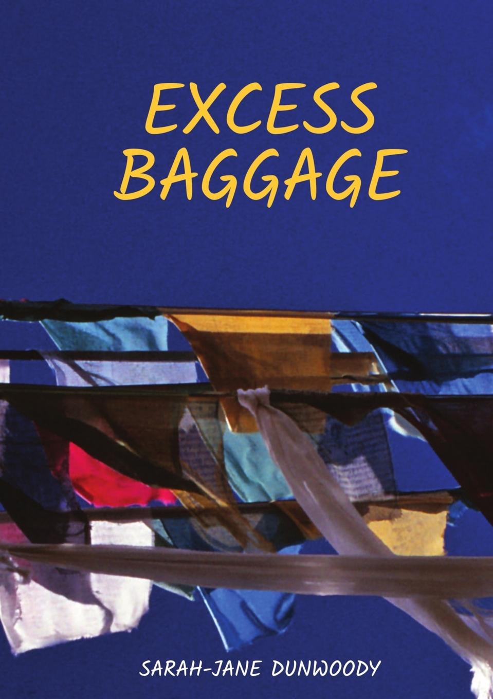 Kniha Excess Baggage Sarah-Jane Dunwoody