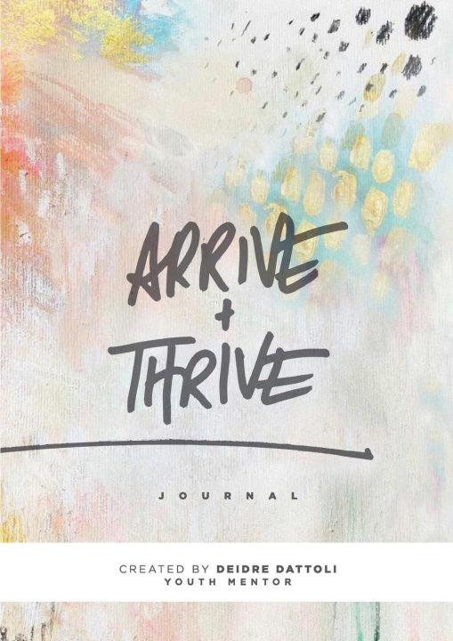 Книга Arrive & Thrive Richard Miller
