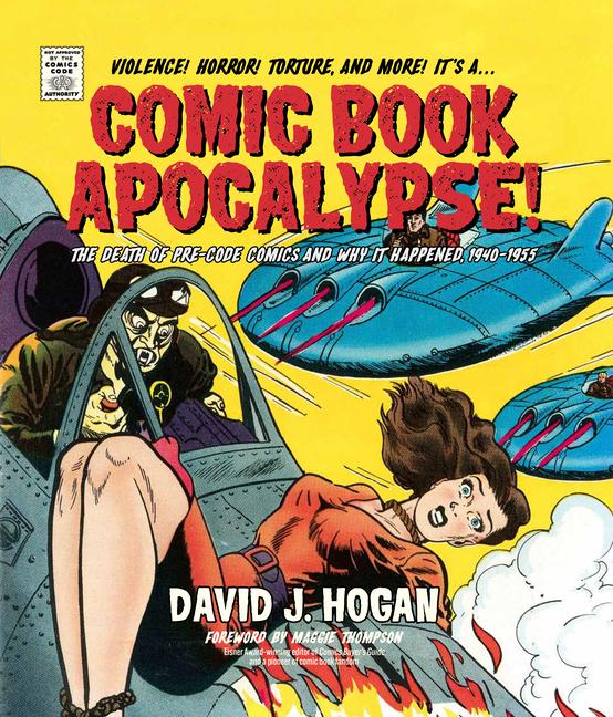 Kniha Comic Book Apocalypse! HOGAN DAVID J