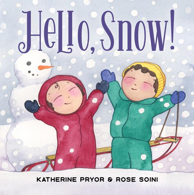 Kniha Hello, Snow! Rose Soini