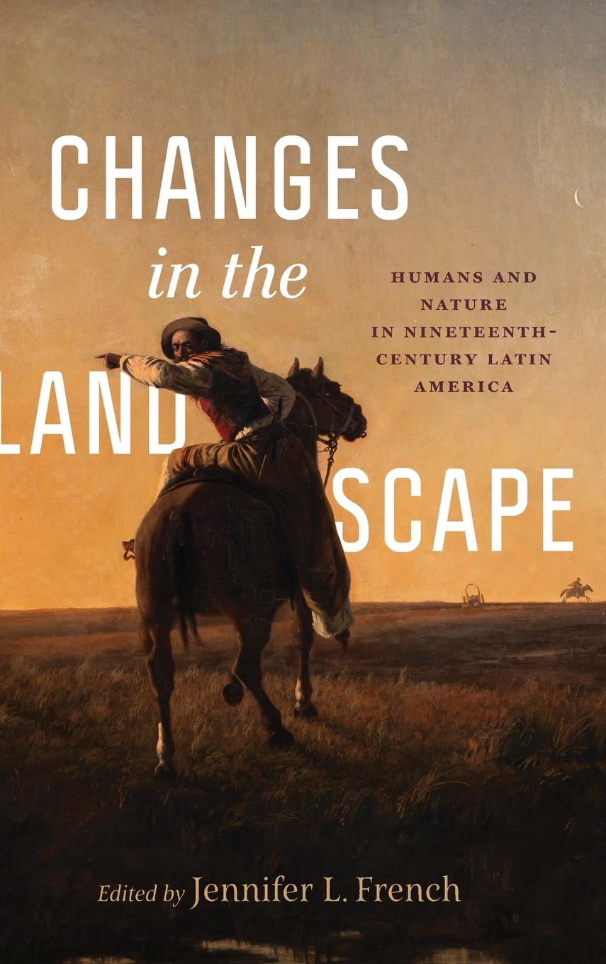 Kniha Changes in the Landscape Jennifer L. French