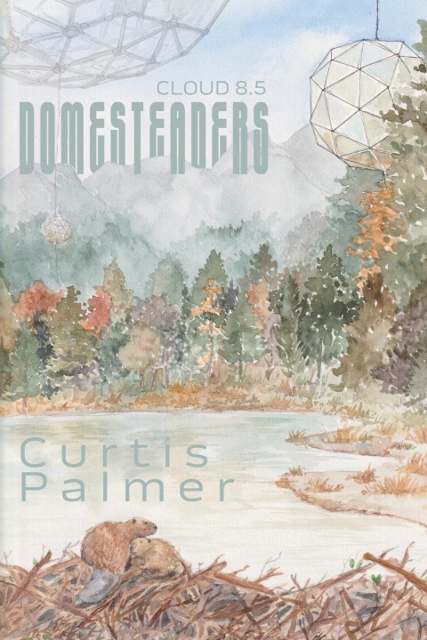 Kniha Domesteaders Curtis Palmer