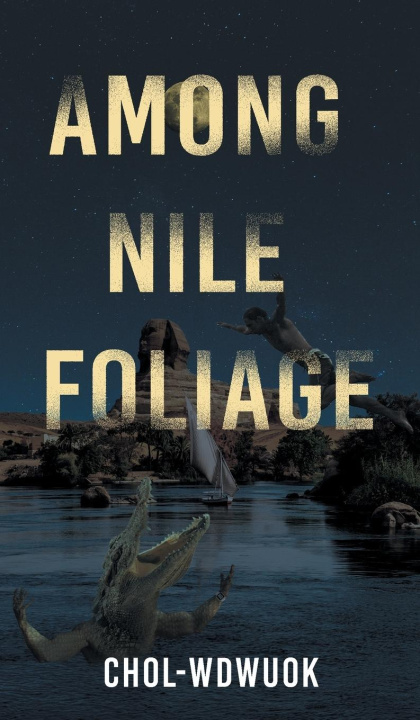 Knjiga Among Nile Foliage Chol-wdwuok