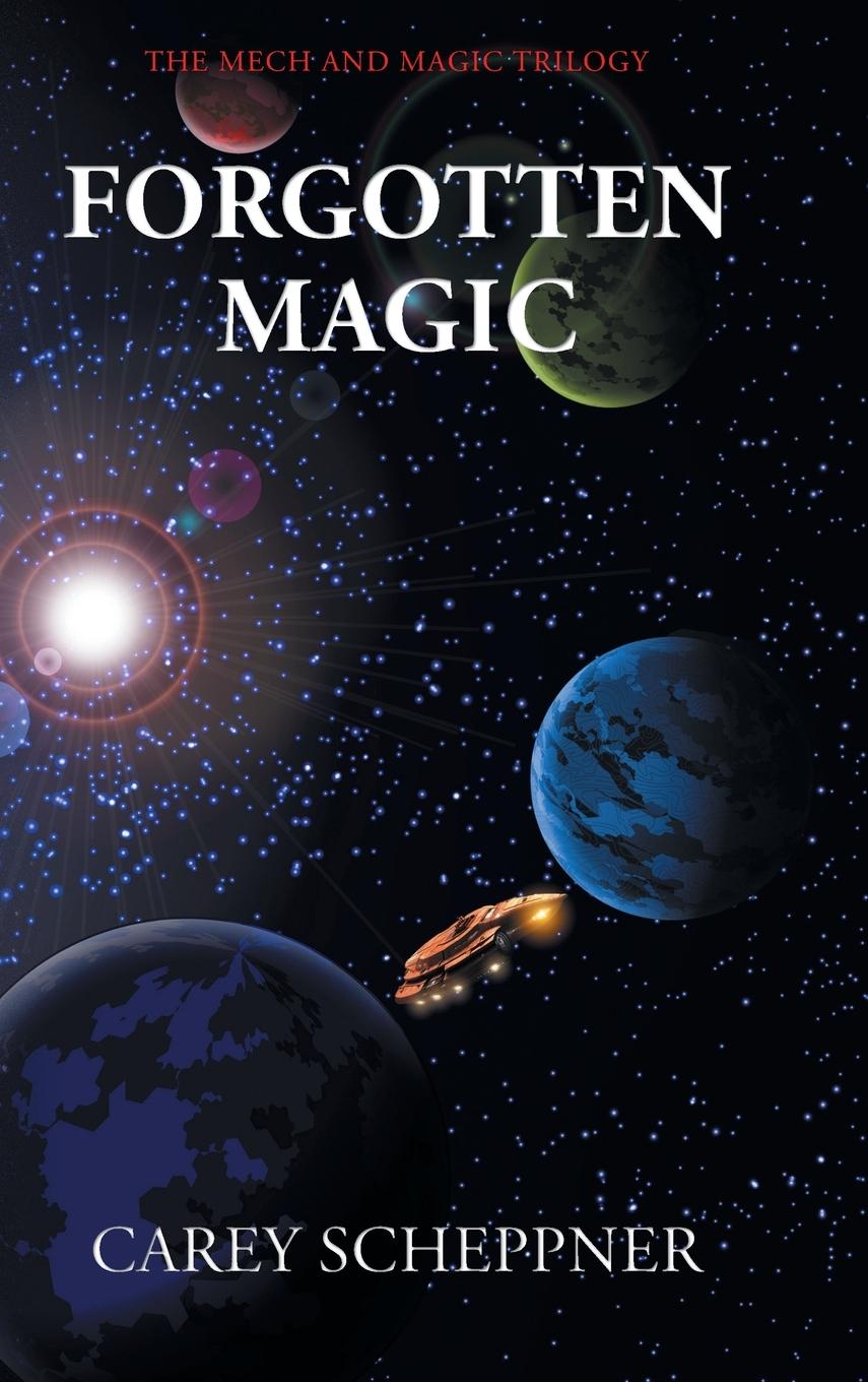 Книга Forgotten Magic Carey Scheppner