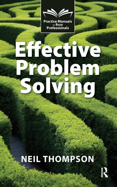 Knjiga Effective Problem Solving Neil Thompson