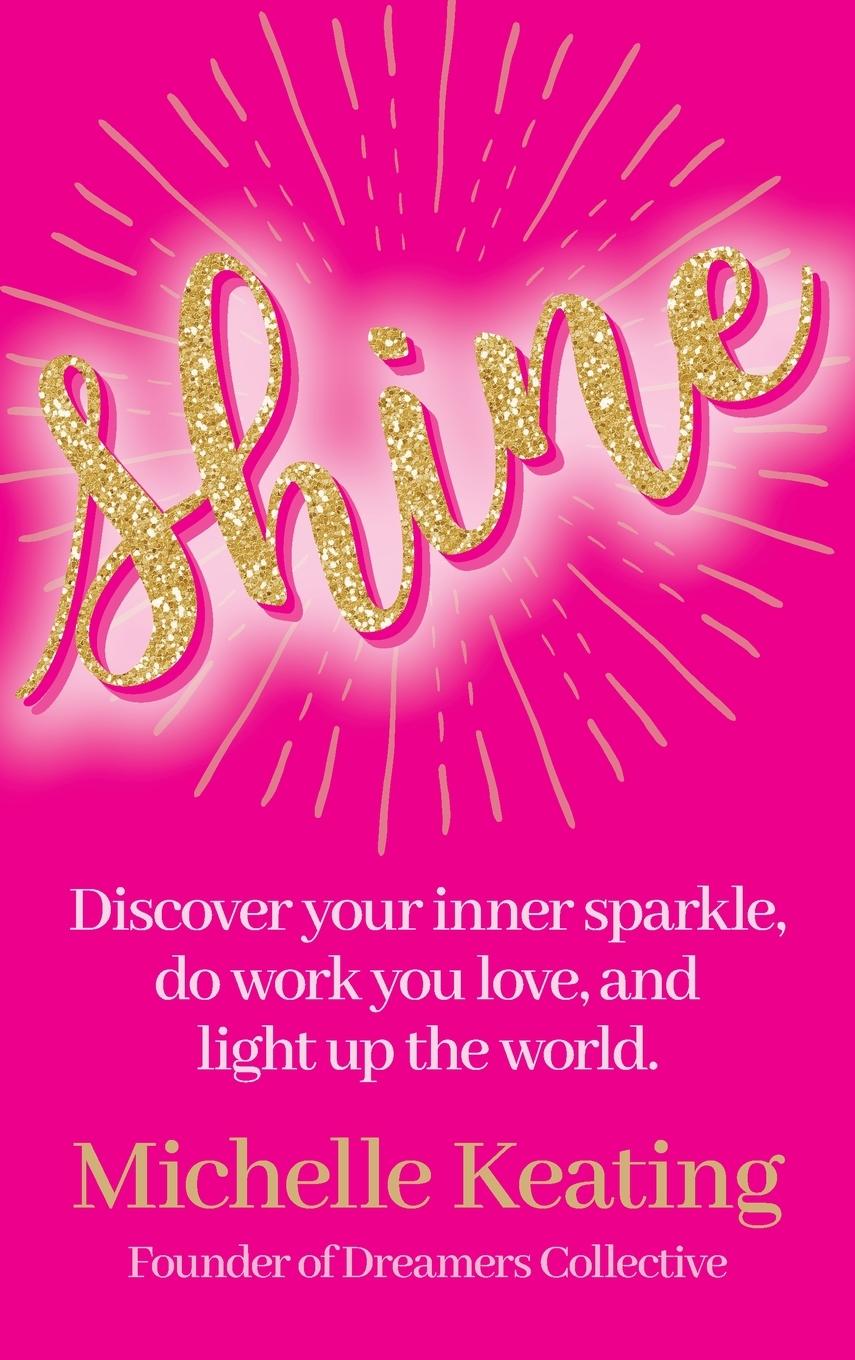 Kniha Shine Michelle Keating