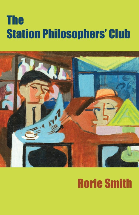 Buch The Station Philosophers' Club Rorie Smith