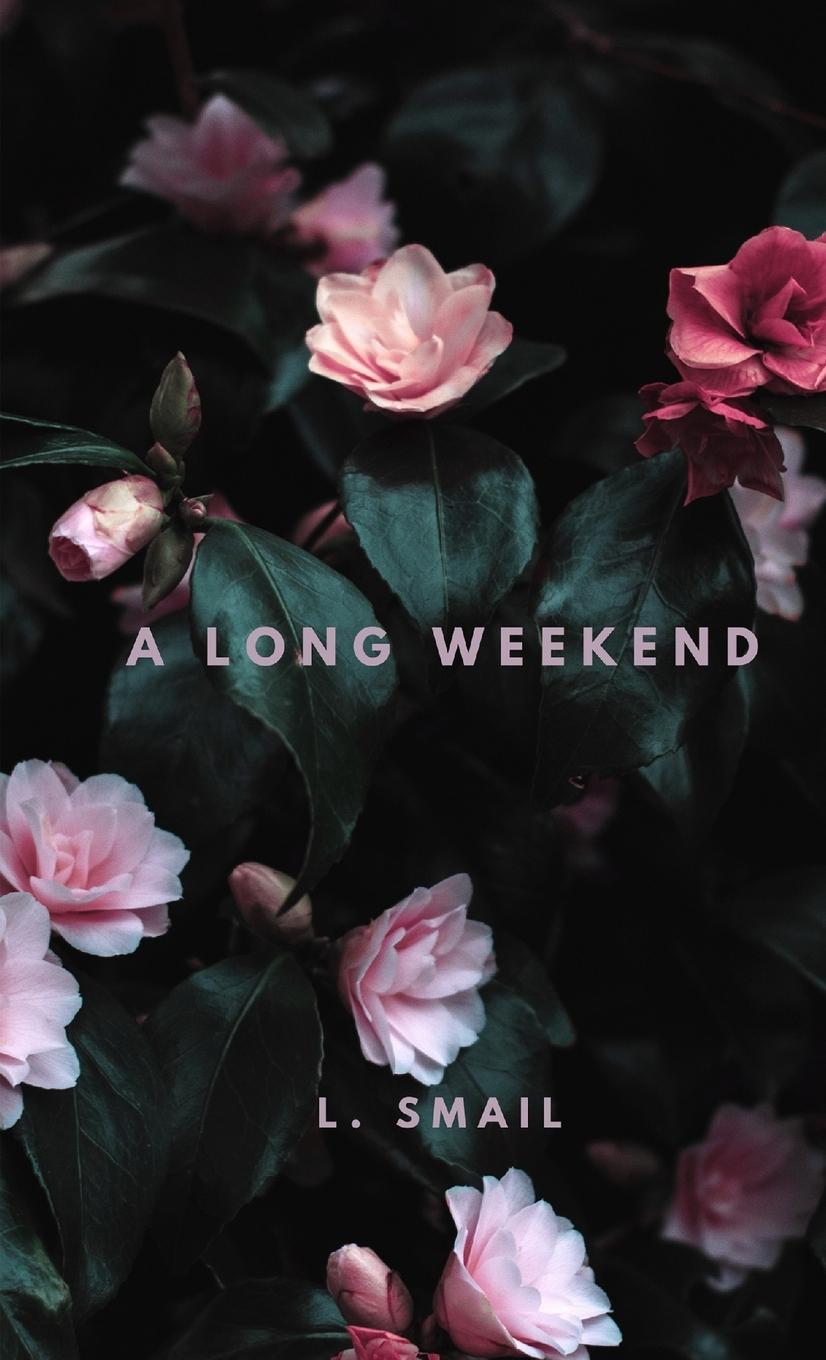 Kniha A Long Weekend Lesley Smail