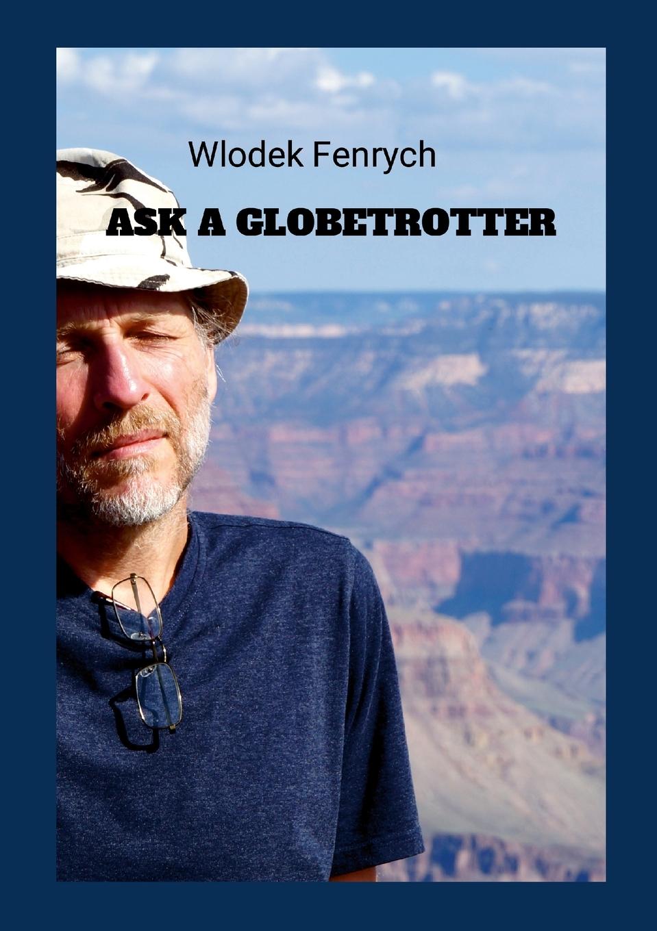 Kniha ASK A GLOBETROTTER Wlodzimierz Fenrych