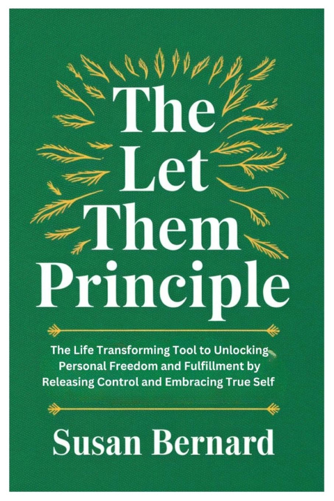 Kniha The Let Them Principle Susan Bernard