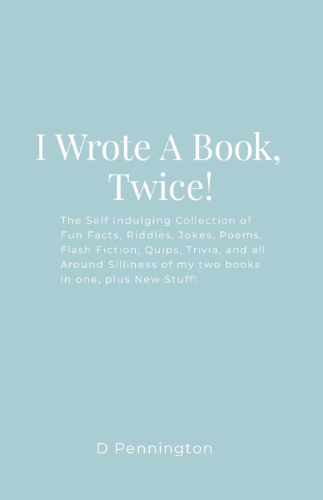 Kniha I Wrote A Book, Twice! D Pennington