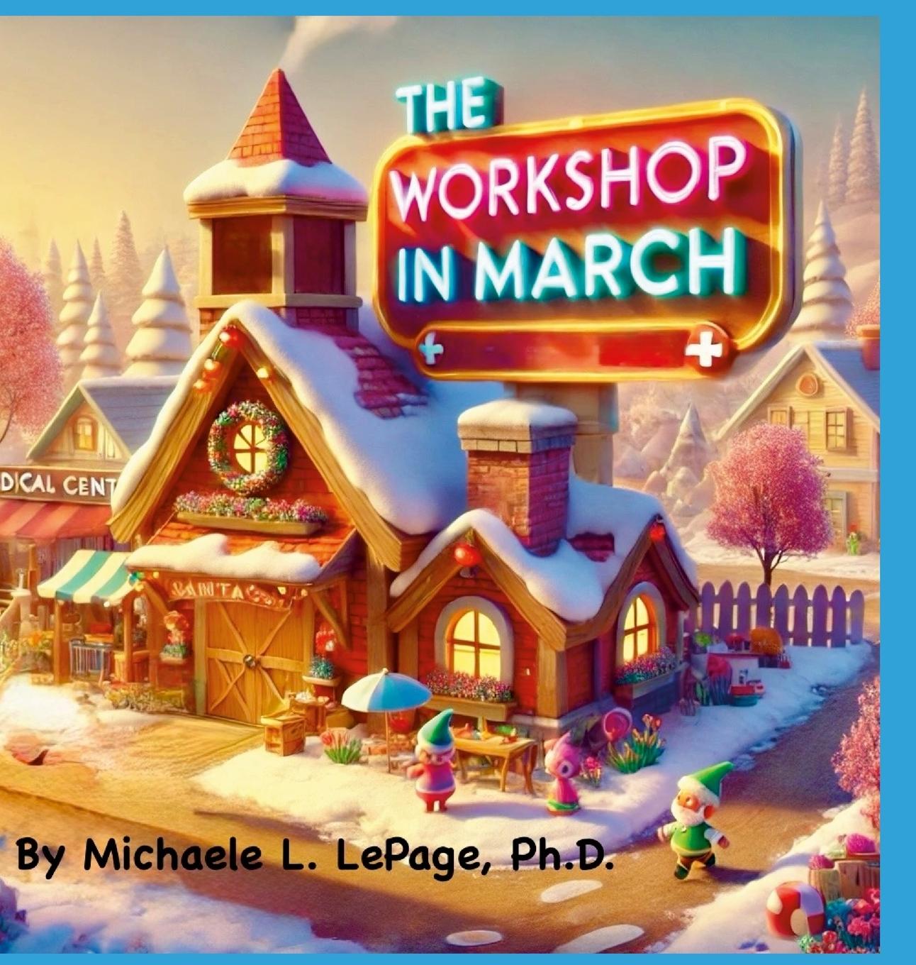Kniha The Workshop in March Michaele LePage