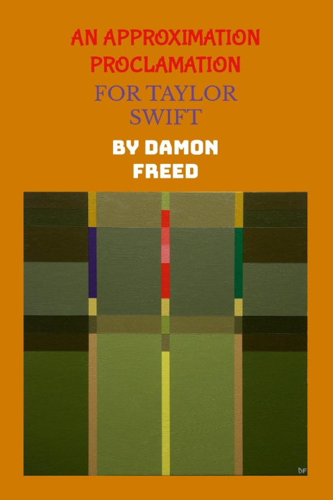 Kniha An Approximation Proclamation, for Taylor Swift Damon Freed