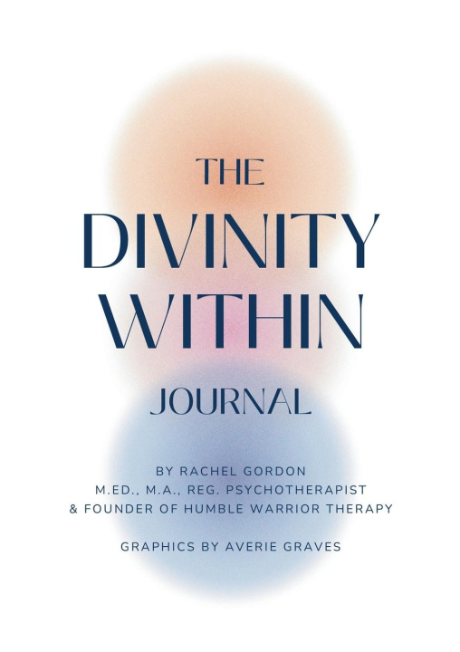 Kniha The Divinity Within Journal Rachel Gordon