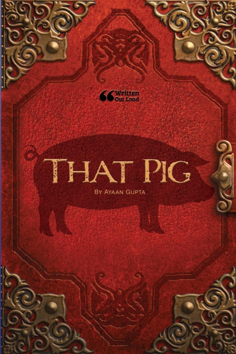 Kniha That Pig Written Out Loud