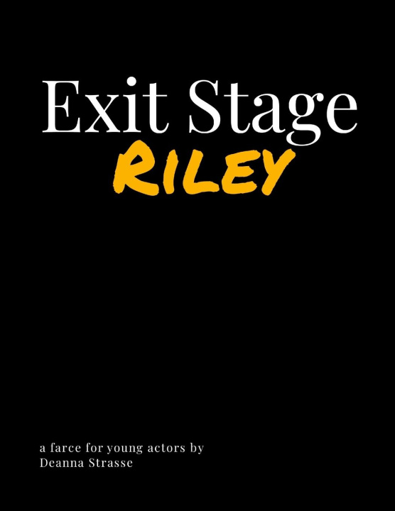 Kniha Exit Stage Riley Deanna Strasse