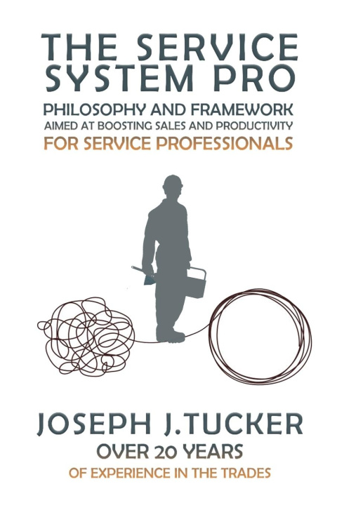 Kniha The Service System Pro Joseph J. Tucker