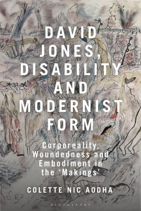 Knjiga David Jones, Disability and Modernist Form Aodha