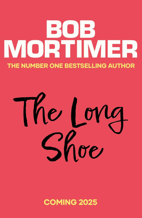Βιβλίο The Long Shoe Bob Mortimer