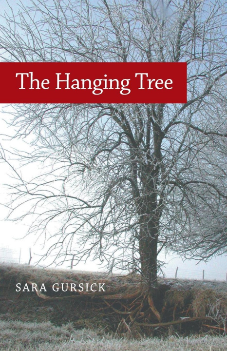 Kniha The Hanging Tree Sara Gursick