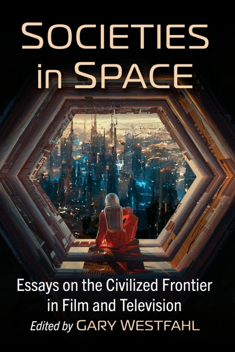 Buch Societies in Space Gary Westfahl