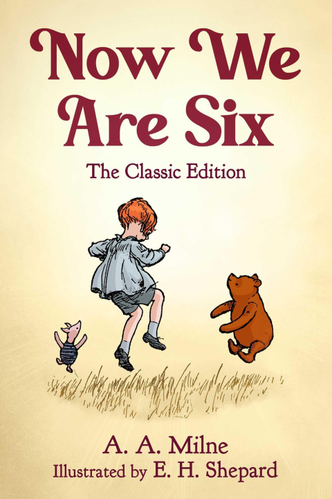 Kniha Now We Are Six E. H. Shepard