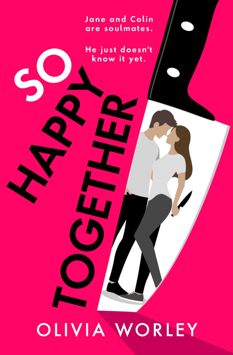 Книга So Happy Together Olivia Worley