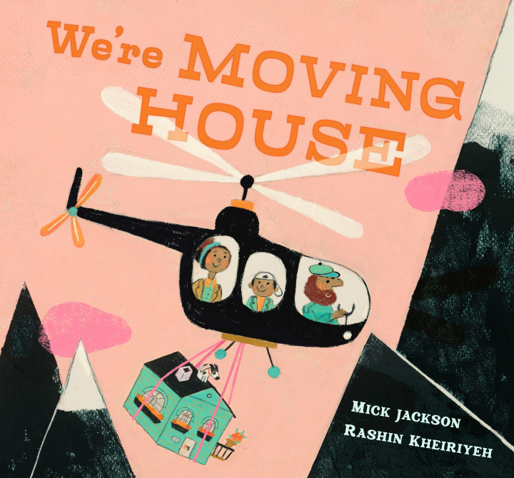 Kniha We're Moving House Rashin Kheiriyeh